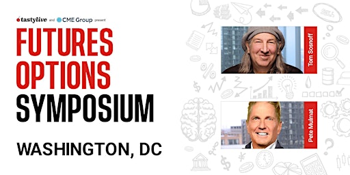 tastylive & CME Group present: 2023 Futures Options Symposium - DC primary image
