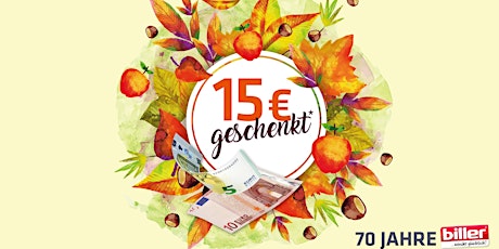Hauptbild für „Herbst - 15€ geschenkt ohne Mindesteinkaufswert"