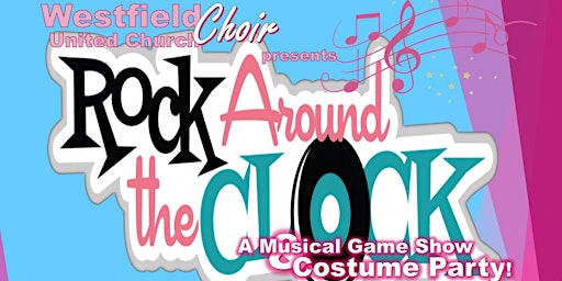Rock Around The Clock: A Musical Game Show and Costume Party! primary image