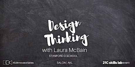 Design Thinking Salon with Laura McBain (Auckland) primary image