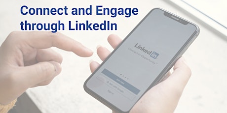 Connect and Engage through LinkedIn
