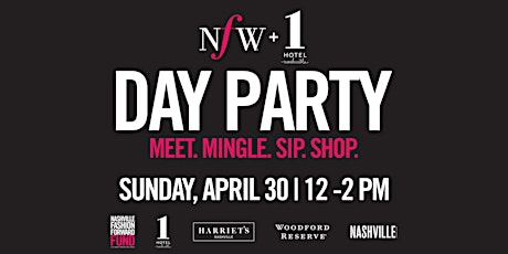 NFW + 1 Hotel Nashville Day Party