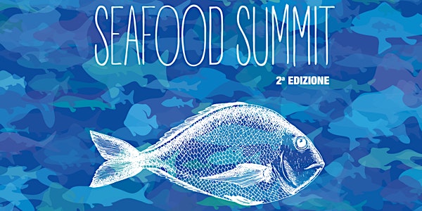 SEAFOOD SUMMIT 2018