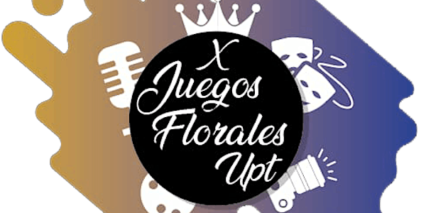 Juegos Florales, Miss y Mister UPT 2018