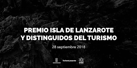 Imagen principal de Premios Isla de Lanzarote y Distinguidos del Turismo 2018