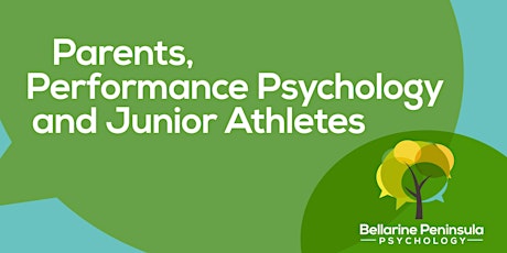 Primaire afbeelding van High Performance Psychology for Junior Athletes: Parent Workshop