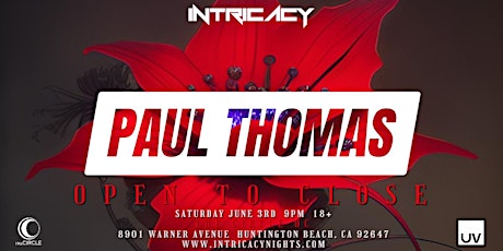 Intricacy OC: PAUL THOMAS ( UV Night Huntington Beach)