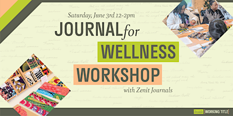 Primaire afbeelding van Inside Working Title: Journal for Wellness Workshop with Zenit Journals