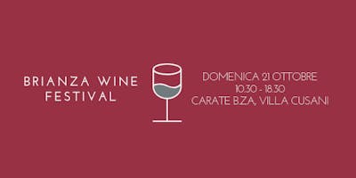 Brianza Wine Festival 4.0 Brianza Wine Festival 4.0