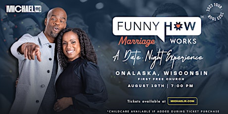 Michael Jr.'s Funny How Marriage Works Tour @ Onalaska, WI