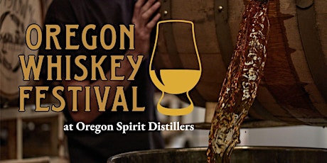 Oregon Whiskey Festival 2023 - VIP