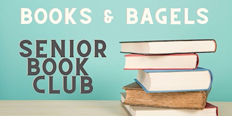 Books & Bagels Senior Book Club