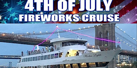 "4th of July Fireworks Cruise" - Harbor Lights Yacht