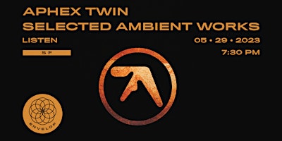Aphex Twin - Selected Ambient Works : LISTEN | Env