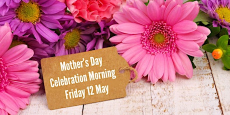 Mother's Day Celebration Morning primary image