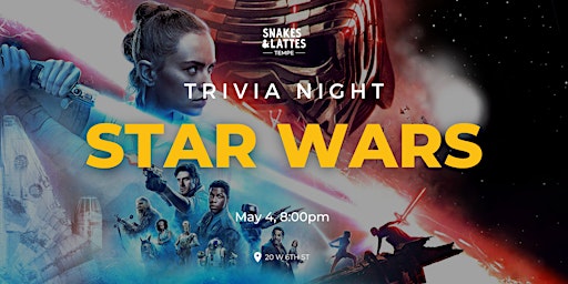 Star Wars Trivia Night at Snakes & Lattes Tempe (USA) primary image