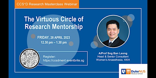 CCSD Research Masterclass Webinar: Virtuous Circle of Research Mentorship