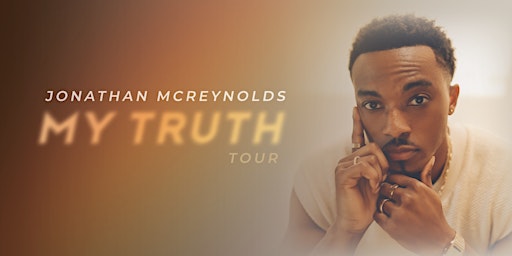 Jonathan McReynolds - My Truth Tour - Nashville primary image