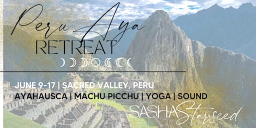Peru Retreat | Ayahausca, Machu Picchu, Sound Healing + Yoga primary image