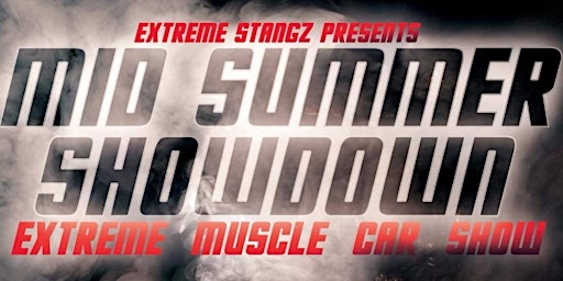 Mid Summer Showdown Extreme Muscle Car Show primary image