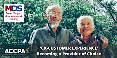 'CX – Customer Experience: Becoming a Provider of Choice' ACCPA primary image