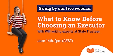 What you Must Know Before Choosing an Executor | Free webinar