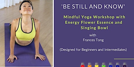 Mindful Yoga Workshop with Energy Flower Essence & Singing bowl