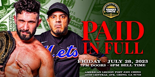 Winner's Circle Pro-Wrestling™ Presents "Paid In Full" primary image