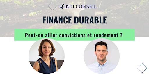 Imagen principal de Conférence Finance Durable : Peut-on allier convictions et rendement ?