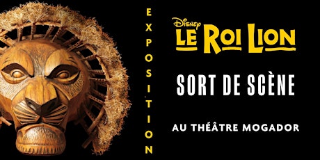 Image principale de Portes ouvertes - Exposition « Le Roi Lion sort de scène »