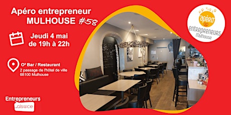 Apéro Entrepreneurs Mulhouse #58 - O² BAR / RESTAURANT
