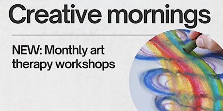 Immagine principale di Creative Mornings: Art Therapy Workshop 