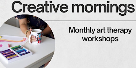 Image principale de Creative Mornings: Art Therapy Workshop