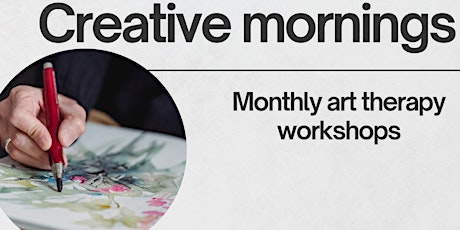 Hauptbild für Creative Mornings: Art Therapy Workshop