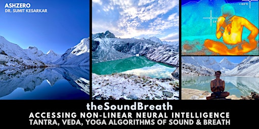 theSoundBreath: Tantra, Veda & Yoga Neural Pathways - Non-Linear Expansion  primärbild