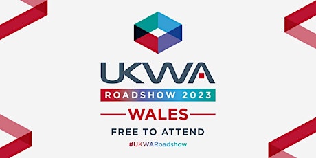 UKWA Roadshow 2023 - Wales primary image