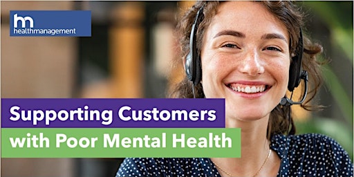 Imagem principal do evento Supporting customers with poor Mental Health Online