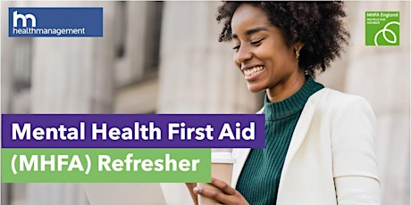 Mental Health First Aid Refresher Course (Online)