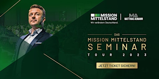 Das Mission Mittelstand Seminar – Hannover primary image