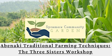 Abenaki Traditional Farming Techniques: The Three Sisters Workshop