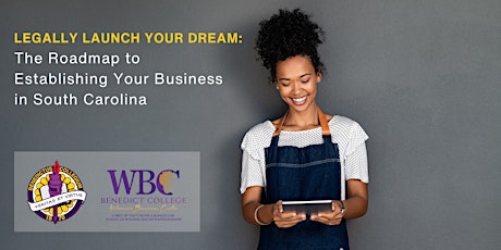 Legally Launch Your Dream: The Roadmap to Establishing Your Business in SC