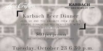 Karbach Beer Dinner Karbach Beer Dinner