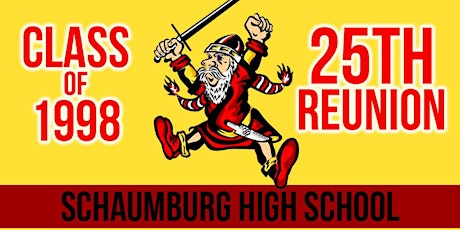 Schaumburg High School - Class of 1998 - 25 Year Reunion Event