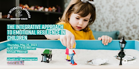 The Integrative Approach to Emotional Resilience in Children primary image