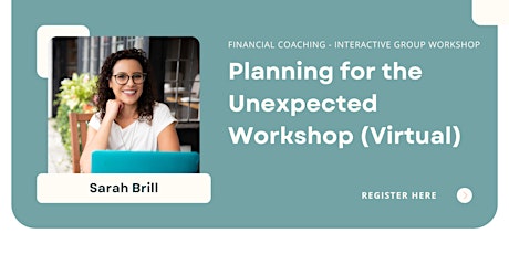 Plan financially for the unexpected workshop (Virtual)