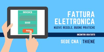 Fattura elettronica. Nuove regole e buone pratiche | @Thiene Fattura elettronica. Nuove regole e buone pratiche | @Thiene
