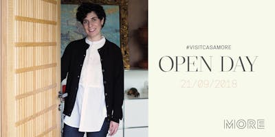 Open Day | Visit Casa MORE Open Day | Visit Casa MORE