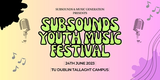 SubSounds Youth Music Festival primary image