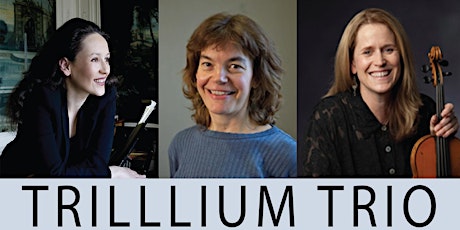 Sunset Chamber Music - Trilllium Trio primary image