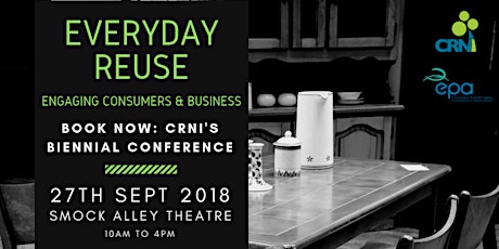 Image principale de CRNI Biennial Conference: Everyday Reuse - Engaging Consumers & Business